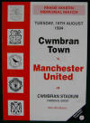 FRANK MARTIN Memorial match- CWMBRAN TOWN vs MANCHESTER UNITED Football Programme August 1994